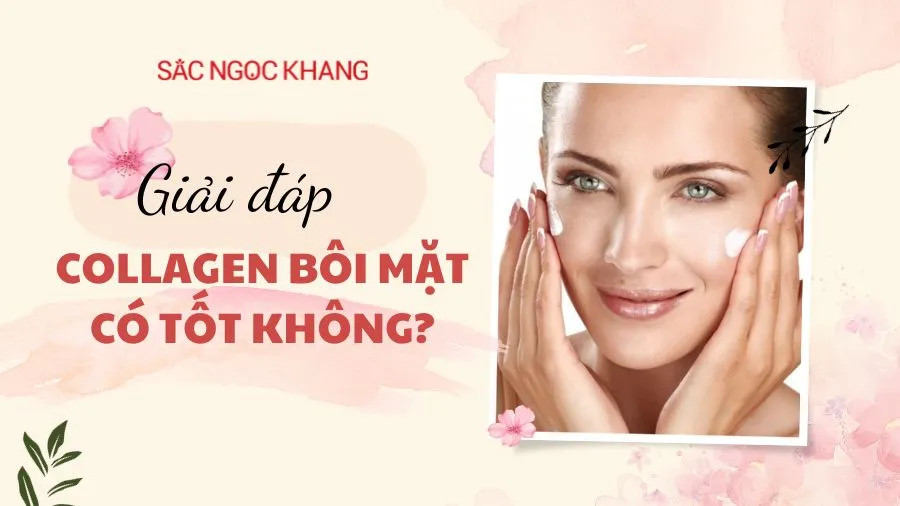 Collagen bôi mặt có thật sự hiệu quả không?