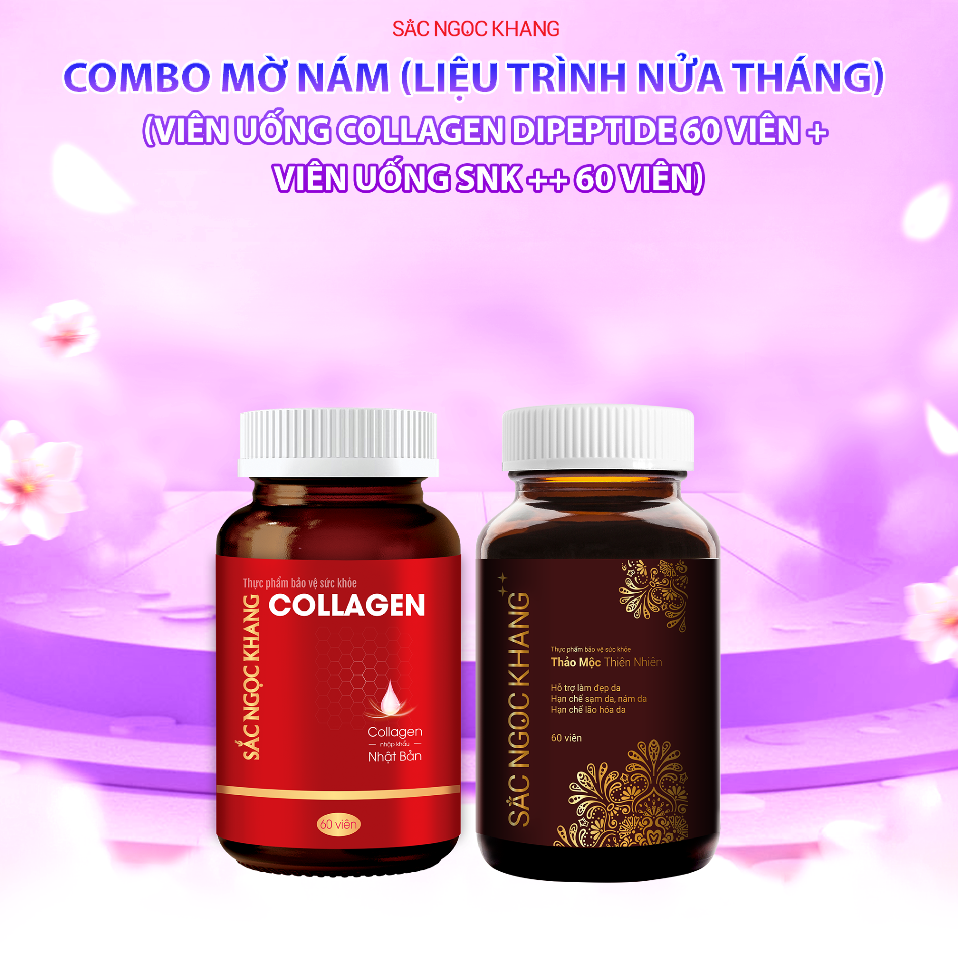 COMBO MỜ NÁM (LIỆU TRÌNH NỬA THÁNG): Viên Uống Collagen Dipeptide [60 Viên] + Viên Uống SNK ++ [60 Viên]