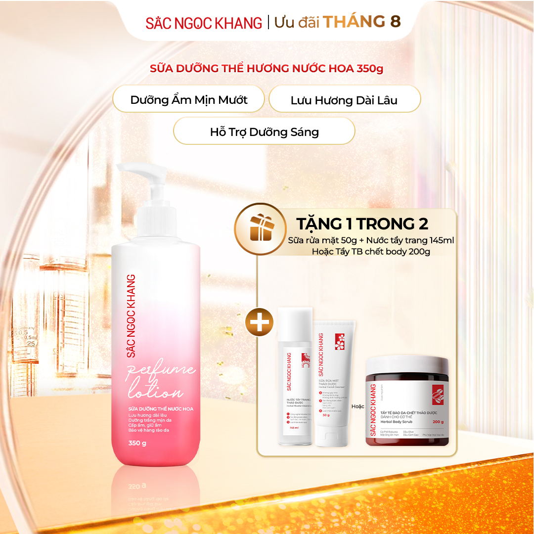 Sữa Dưỡng Thể Nước Hoa Sắc Ngọc Khang (350g) TẶNG 1 trong 2 quà